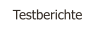 Testberichte